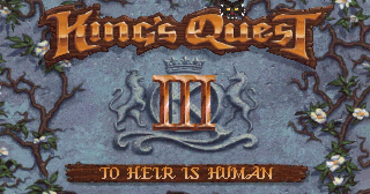 Kings Quest III: To Heir Is Human